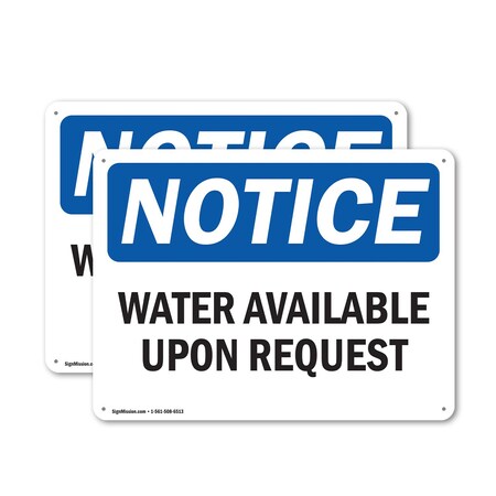 Signmission Water Available Upon Request, 18 in W x Rectangle, Aluminum OS-2PACK-NS-A-1218-L-18969